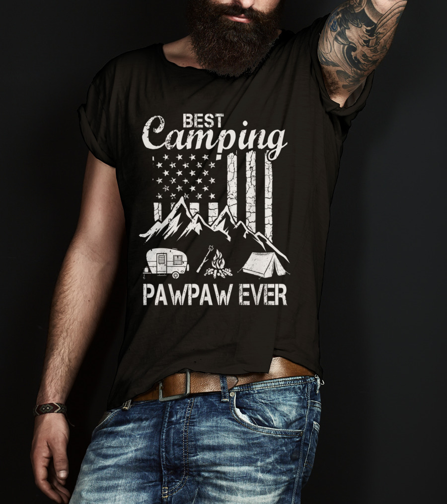 Best Camping Pawpaw Ever Mountains Flag Tent Camper Fire Father's Day T-Shirt