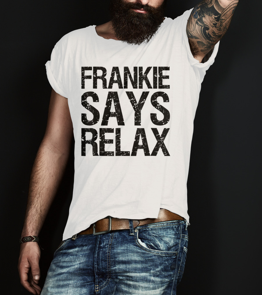 Frankie Says Relax Text T-Shirt