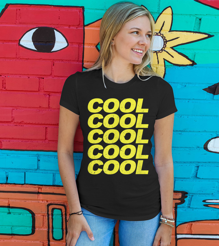 Cool Cool Cool Cool Cool 99 Nice Quotes Of Brook T-Shirt