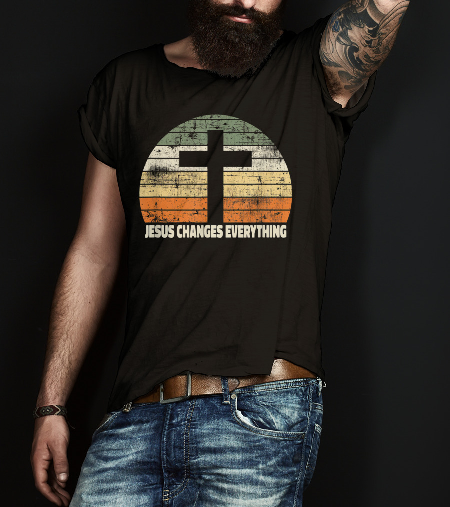 Faith Cross Vintage Jesus Changes Everything T-Shirt