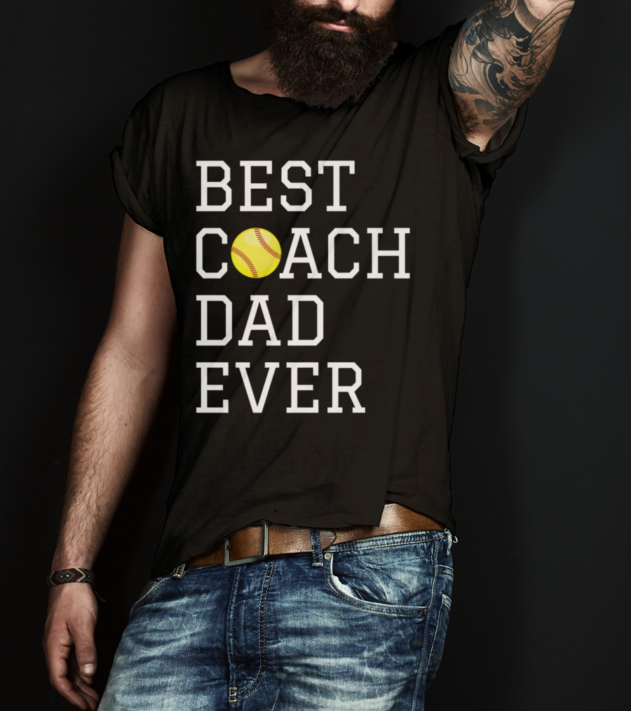 Best Coach Dad Ever Softball Fathers Coaching T-Shirt