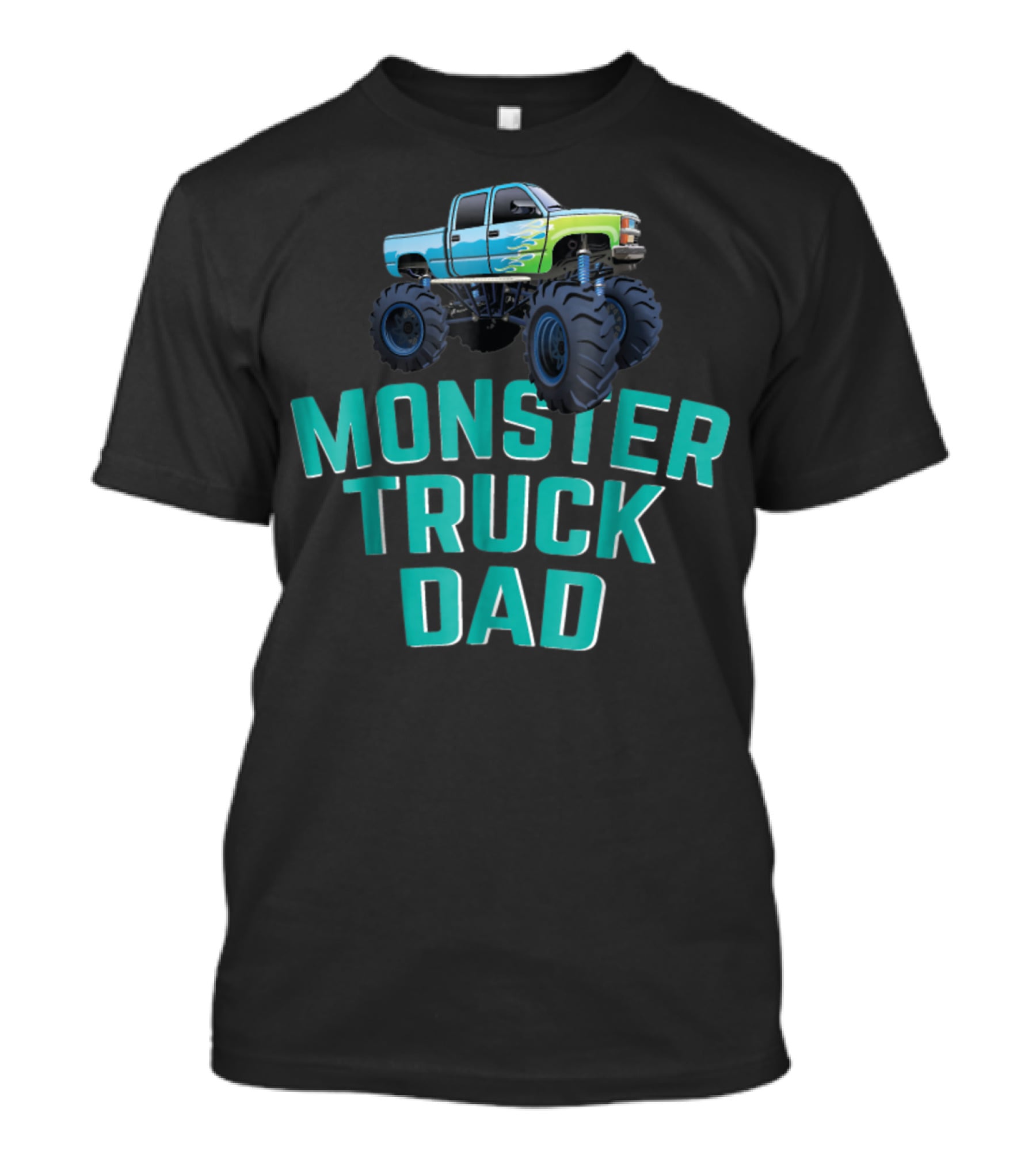 Monster Truck Dad Monster Truck Jam Competition Fathers T-Shirt