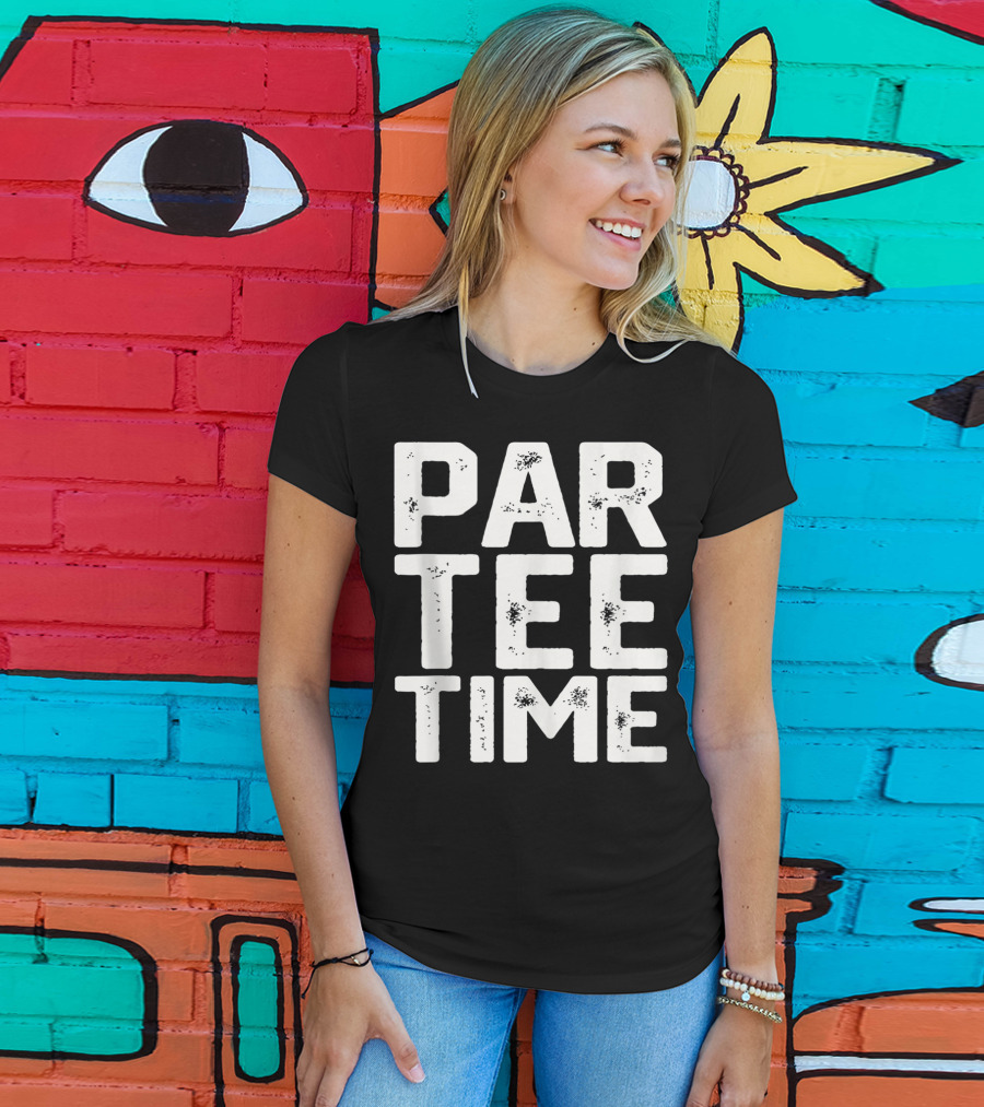 Par Tee Time Fun Drinking Beer Golf Party Golfing T-Shirt