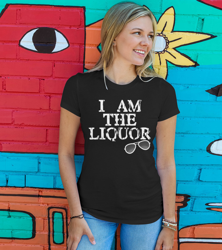 I Am The Liquor Vintage Top With Sunglasses T-Shirt