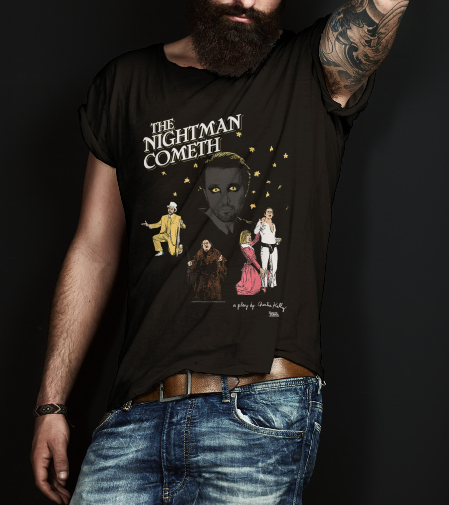 The Nightman Cometh It's Always Sunny In Philadelphia A Play By Charlie Kelly T-Shirt