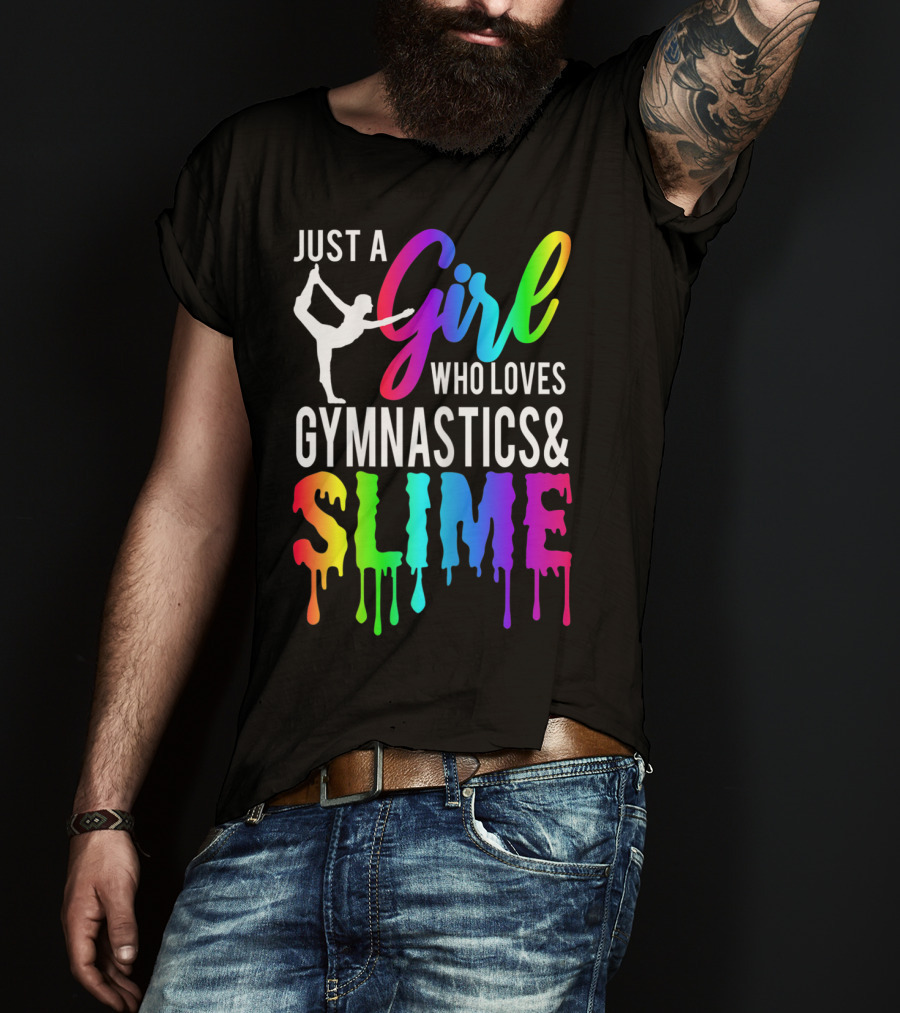 Just A Girl Who Loves Gymnastics And Colorful Slime T-Shirt