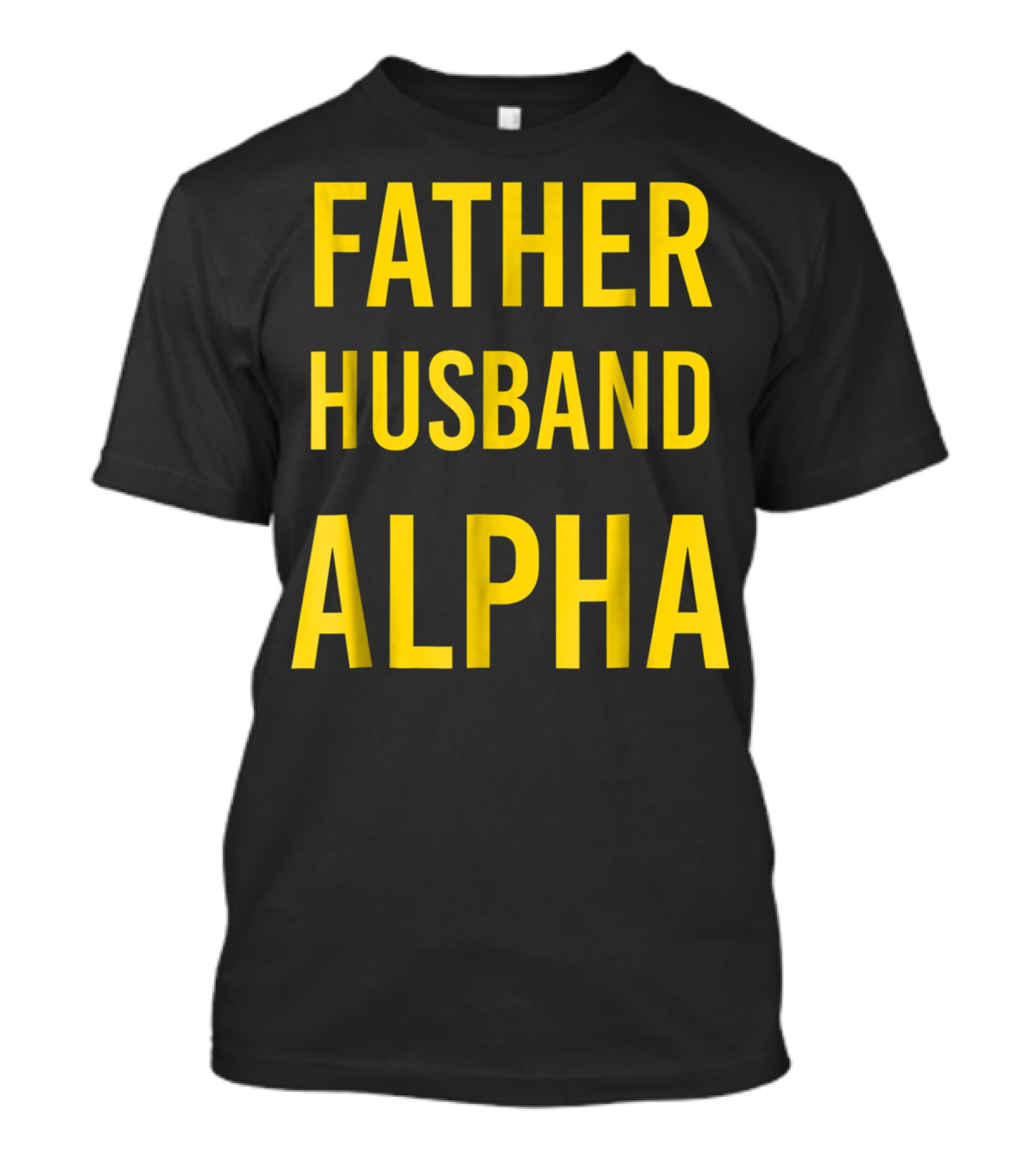 Father Husband Alpha Fraternity Mens T-Shirt