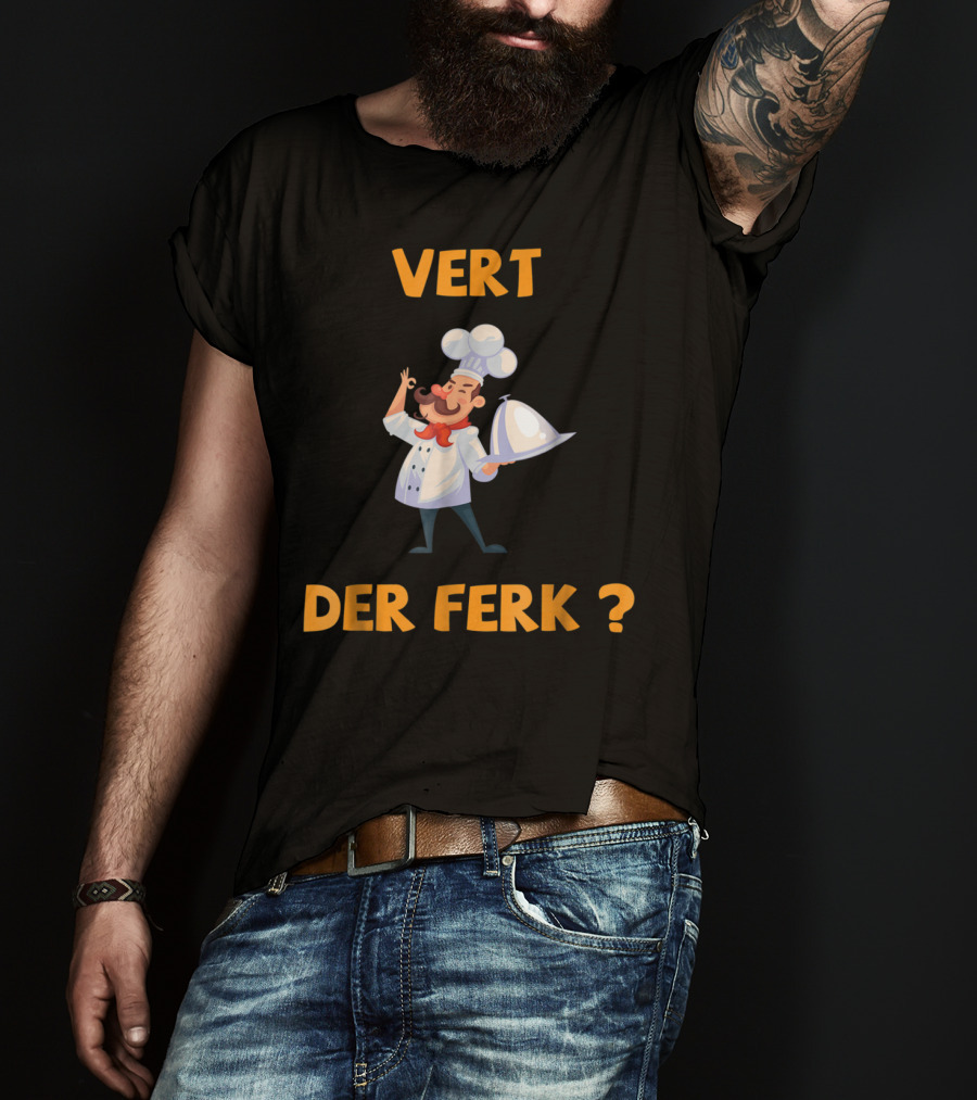Vert Der Ferk Chef Cartoon Character With Serving Tray T-Shirt
