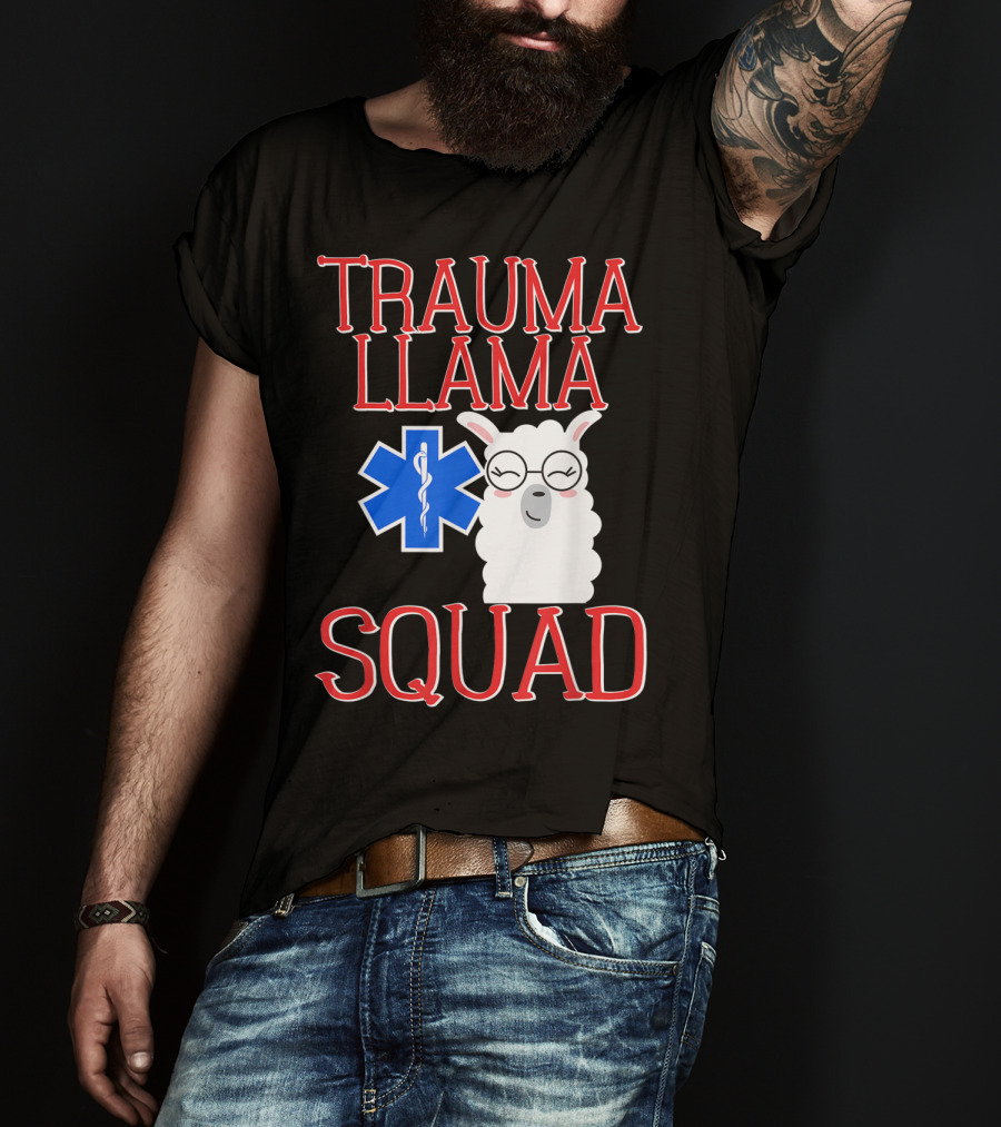 Trauma Llama Squad Funny EMT EMS Emergency Medical Services T-Shirt