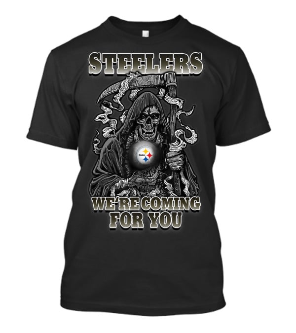 Steelers We're Coming For You Halloween Football Pittsburghsler T-Shirt