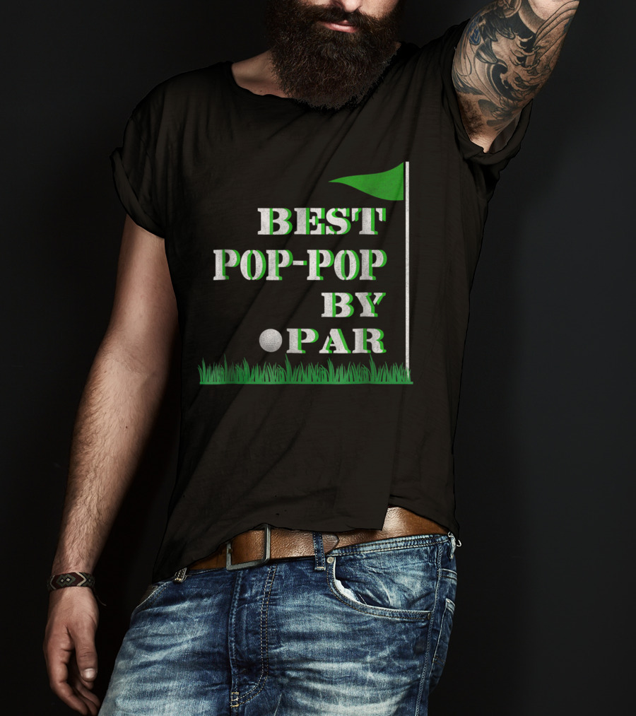 Best Pop-Pop By Par Golf Father's Day Mens T-Shirt