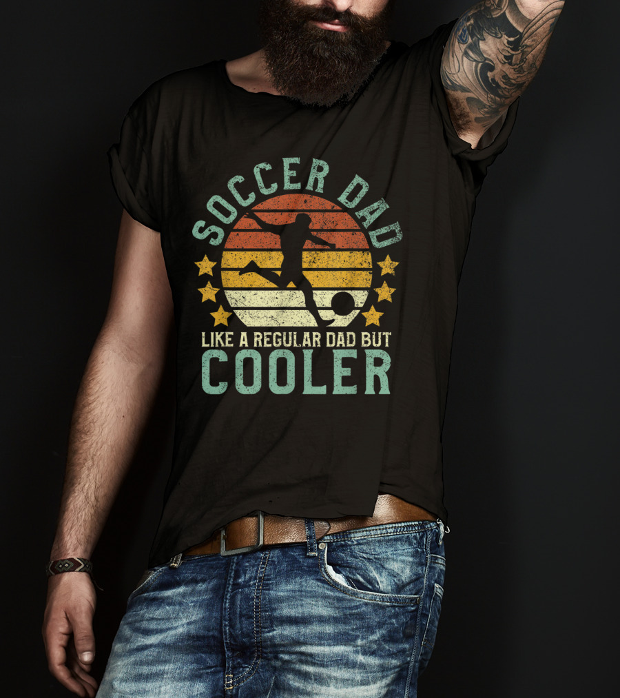 Soccer Dad Like A Regular Dad But Cooler Retro Soccer Player Fan Father's T-Shirt