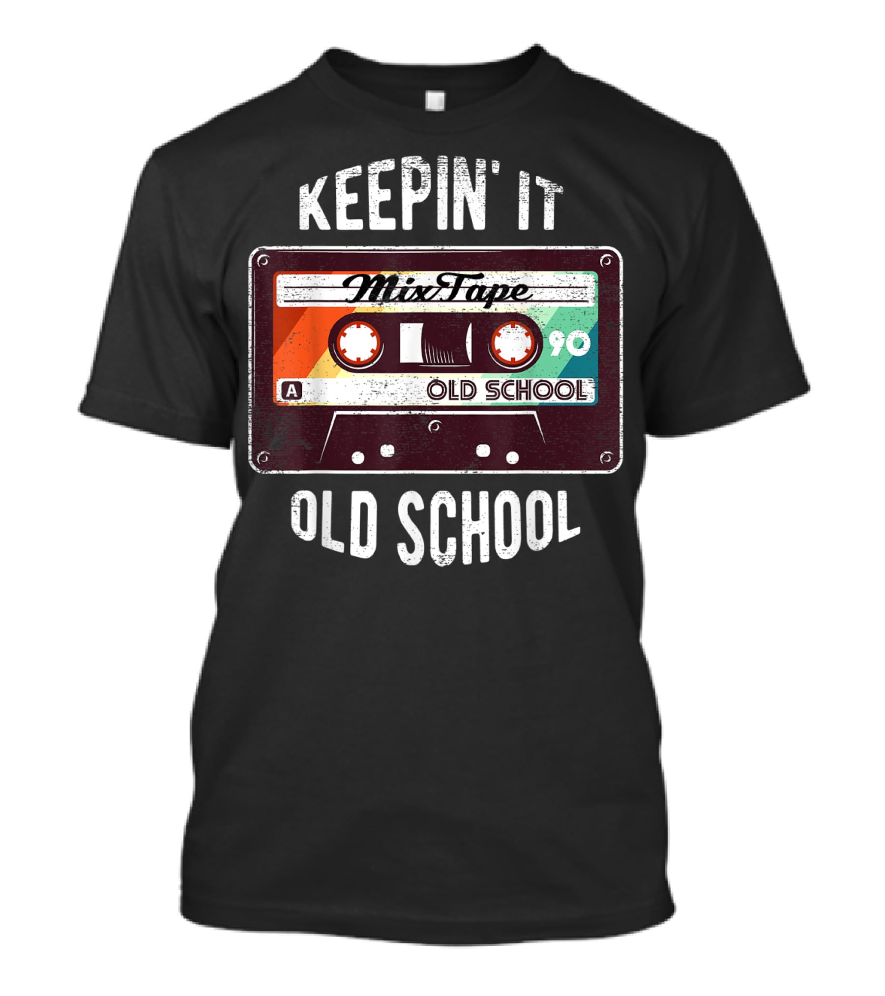 Keepin' It Old School Mixtape 90 Cassette T-Shirt