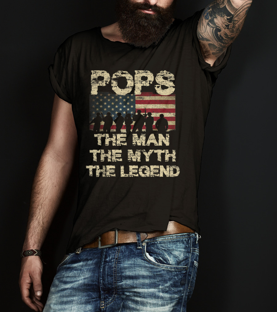 Pops The Man The Myth The Legend Dad American Flag T-Shirt