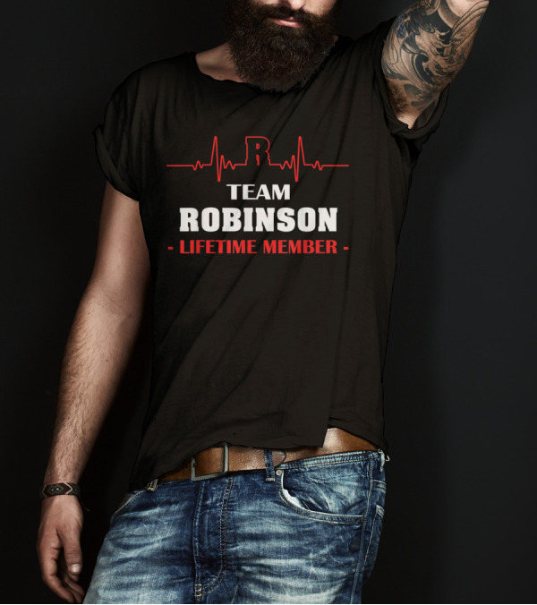 Team ROBINSON Lifetime Member With Red Heartbeat T-Shirt