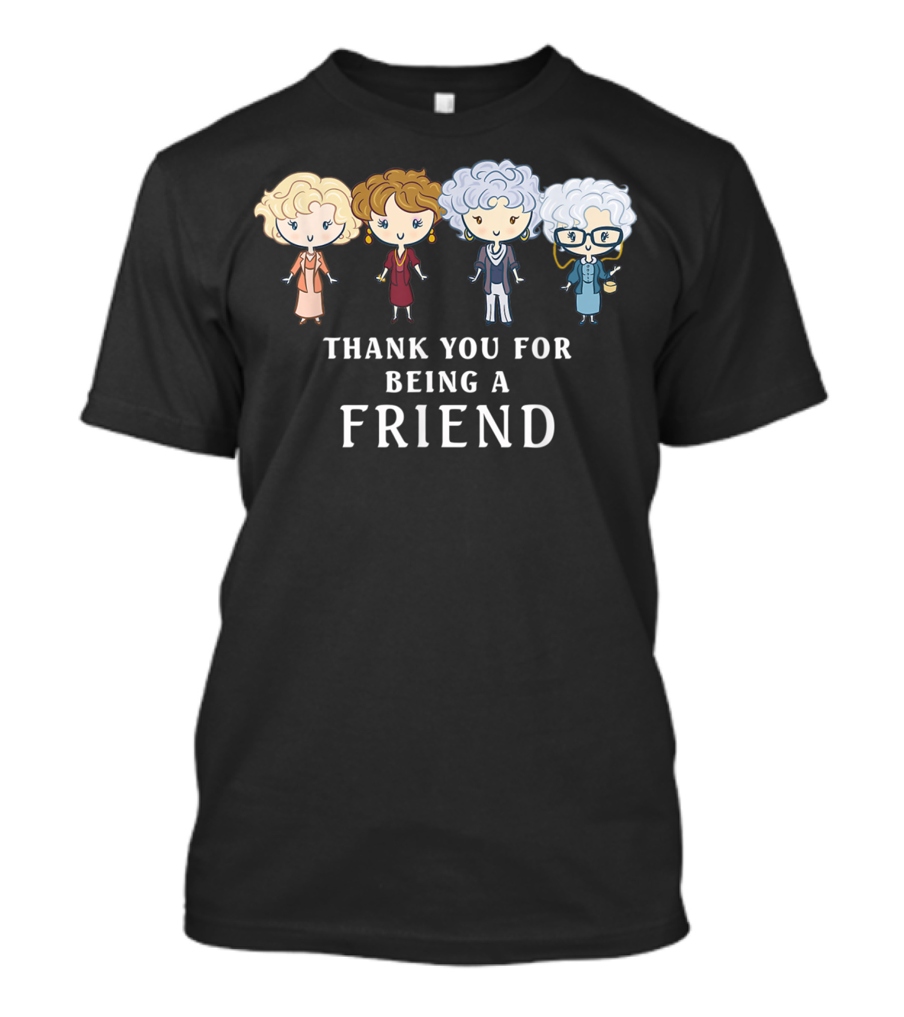 Thank You For Being A Friend Golden Girls Cartoon T-Shirt