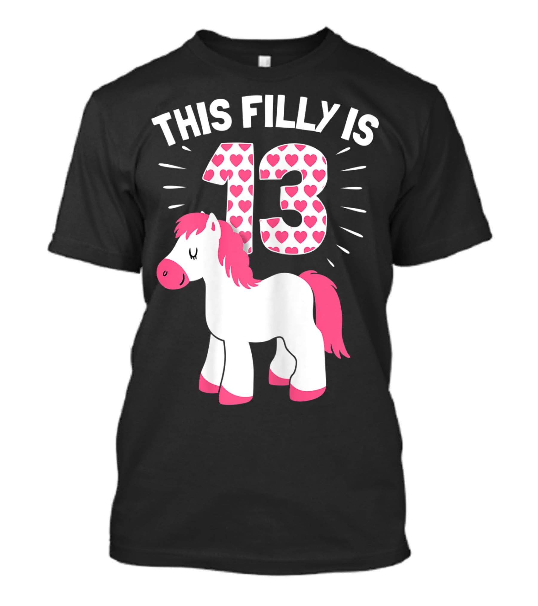 This Filly Is 13 Birthday Girl Horse Lover T-Shirt
