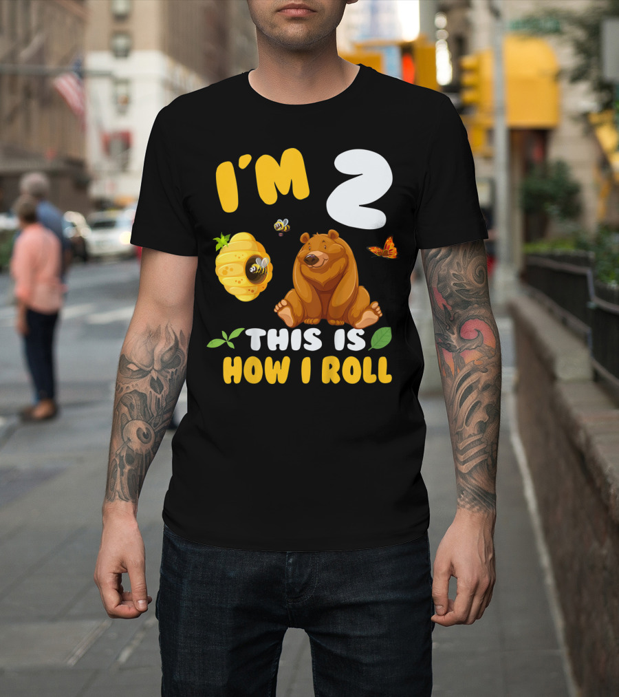 I'm 2 This Is How I Roll Bear Beehive Butterfly T-Shirt