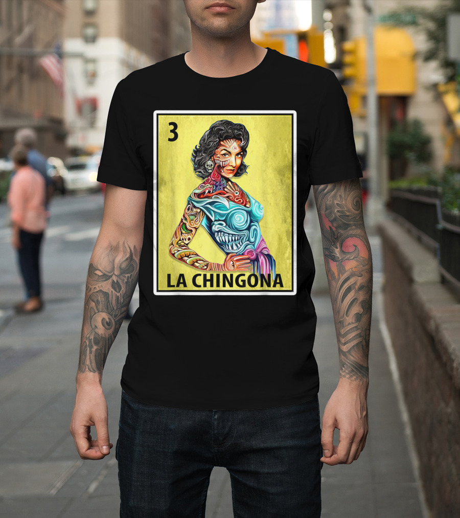 La Chingona Loteria Card 3 Tattoo Art La Dama T-Shirt