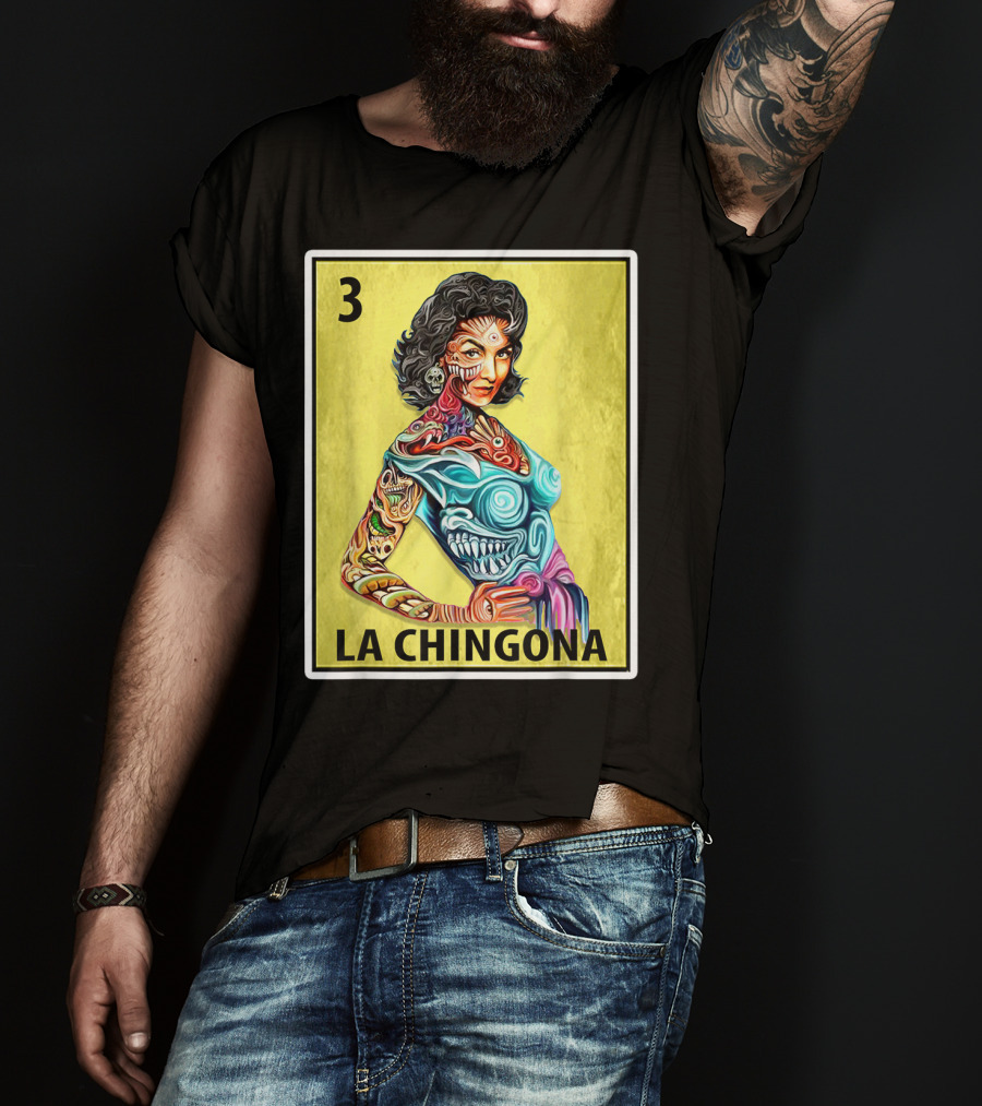 La Chingona Loteria Card 3 Tattoo Art La Dama T-Shirt