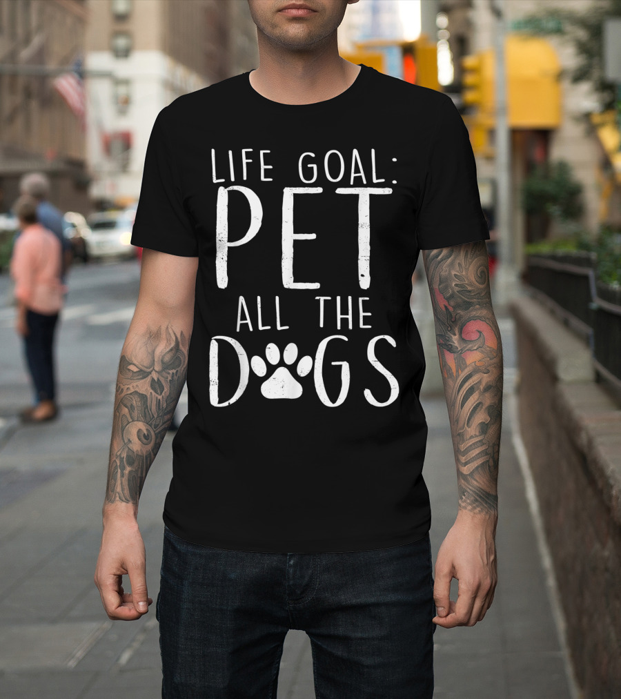 Life Goal Pet All The Dogs Paw Prints T-Shirt