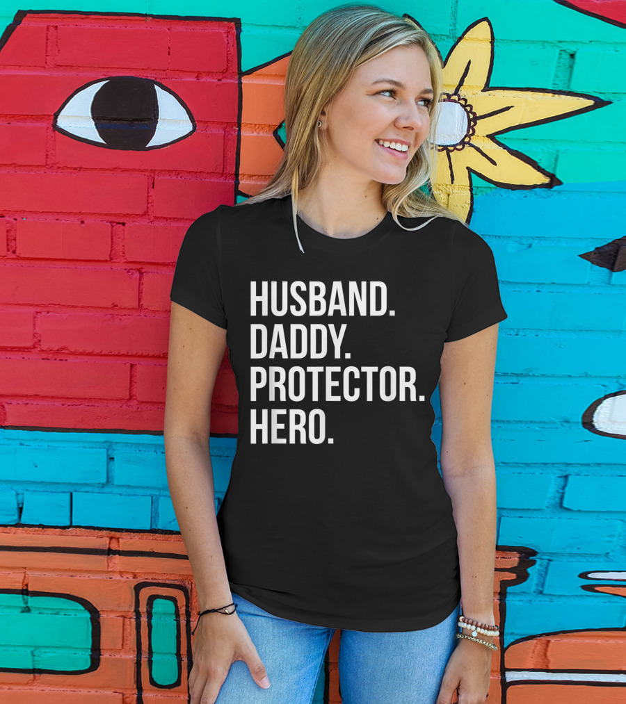 Husband Daddy Protector Hero Fathers T-Shirt