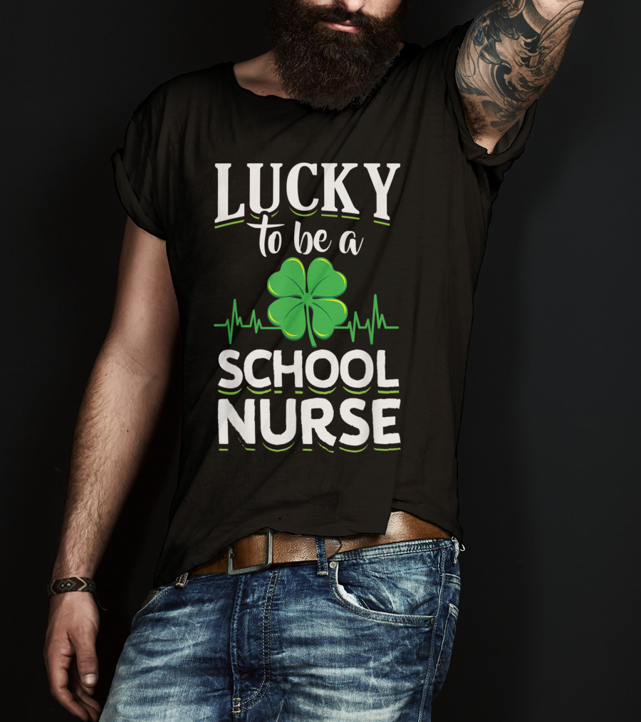 Lucky To Be A School Nurse Green Clover T-Shirt