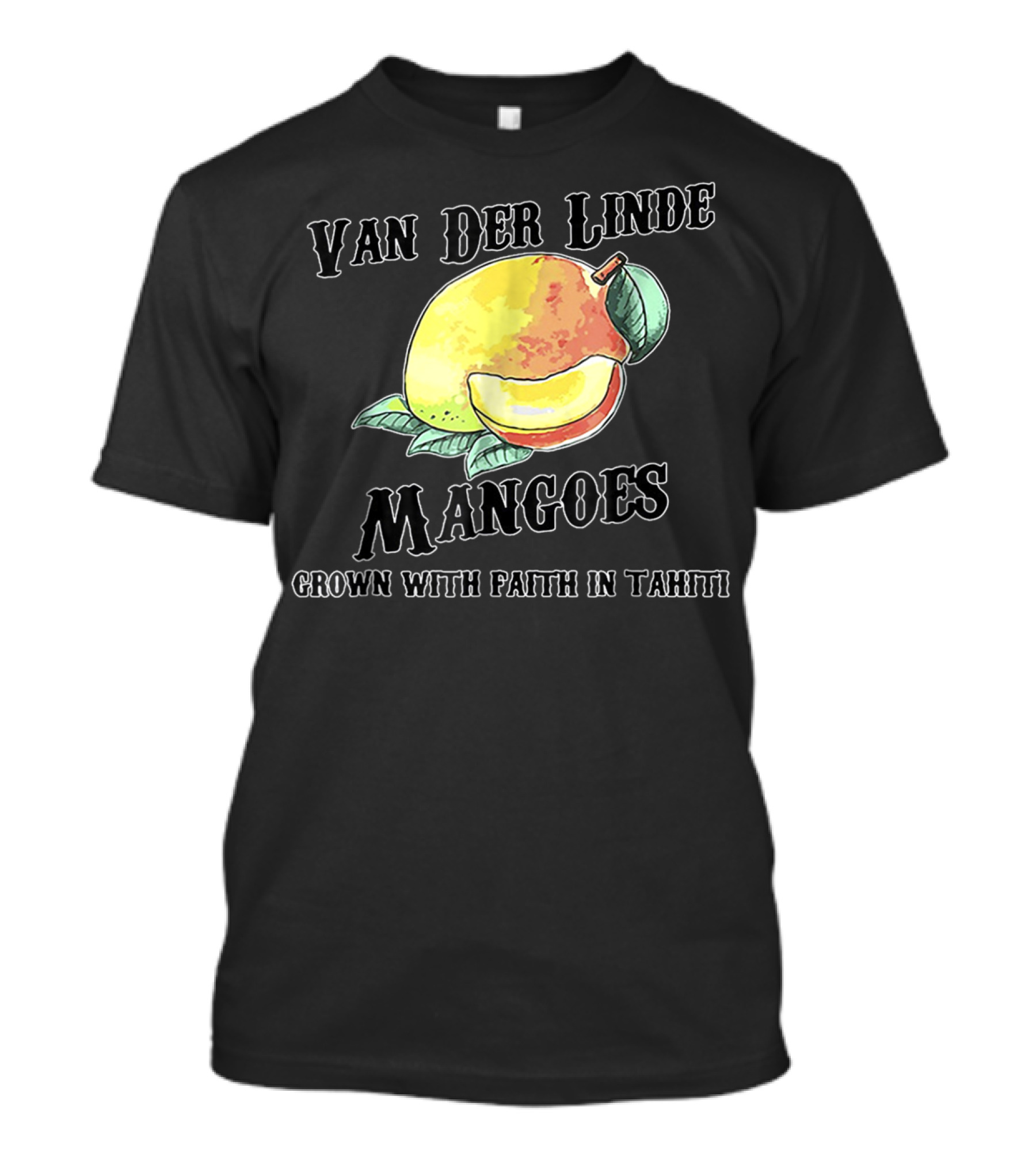 Van Der Linde Mangoes Grown With Faith In Tahiti Rdr2 Style Gaming T-Shirt