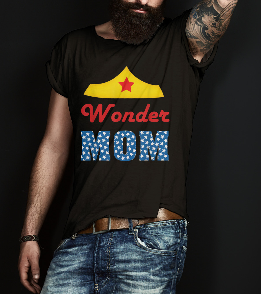 I Love My Wonder Mom Superhero Star Crown T-Shirt