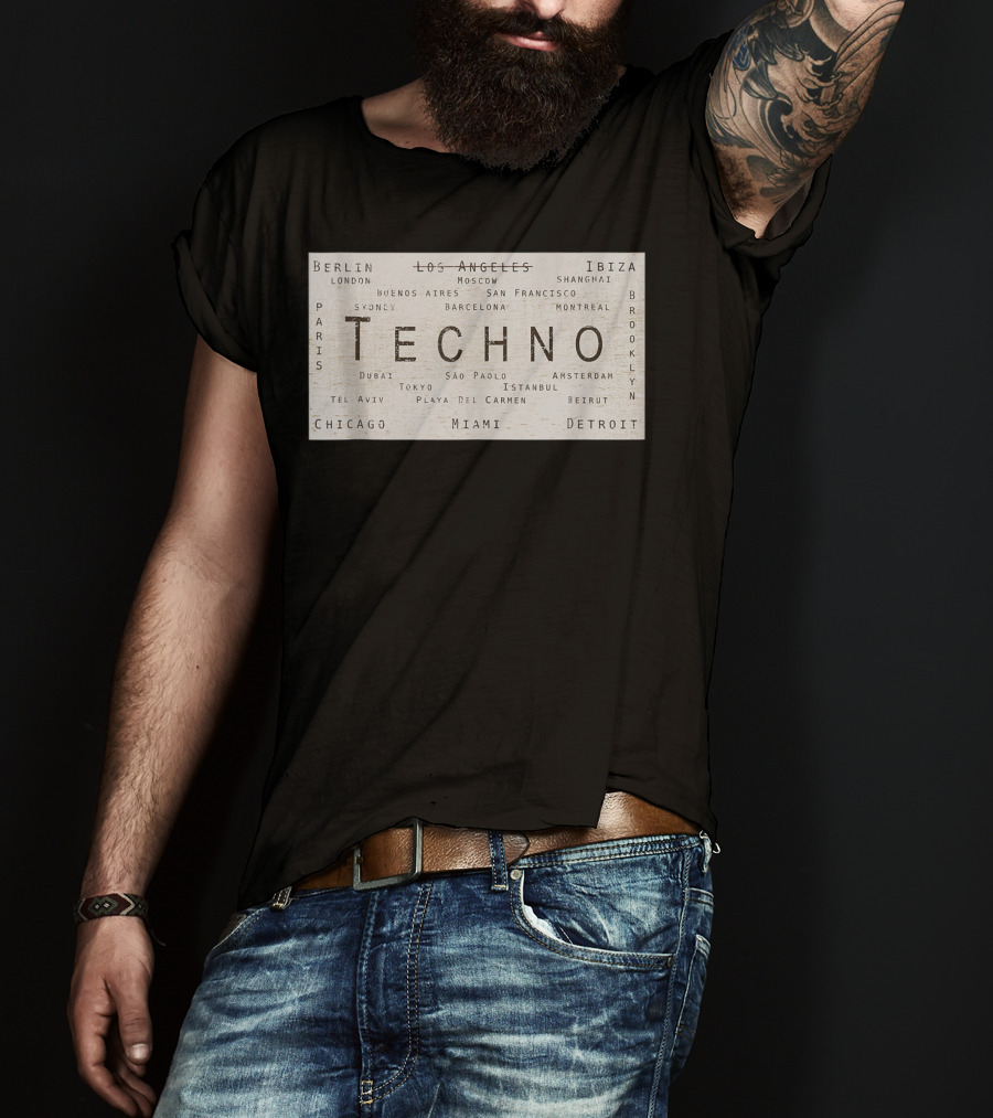Techno Music Cities Berlin London Ibiza Detroit Paris Tokyo Miami Brooklyn Montreal T-Shirt