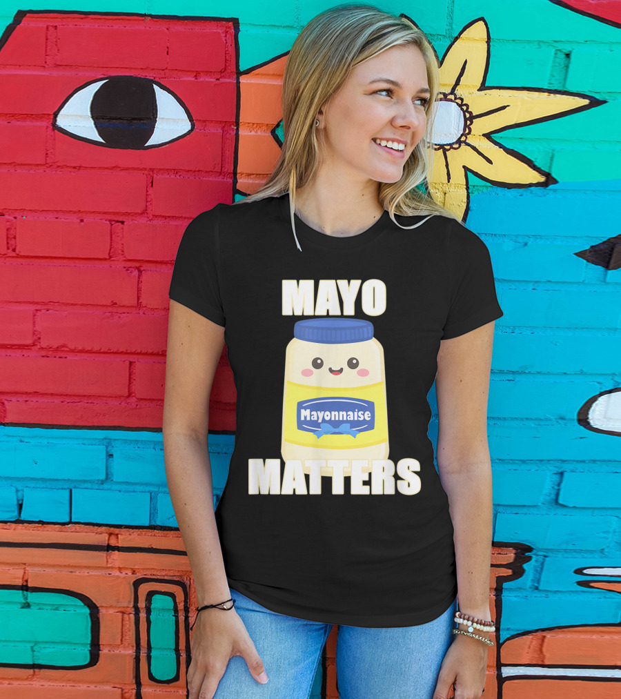 Mayo Matters Mayonnaise Cute Jar T-Shirt