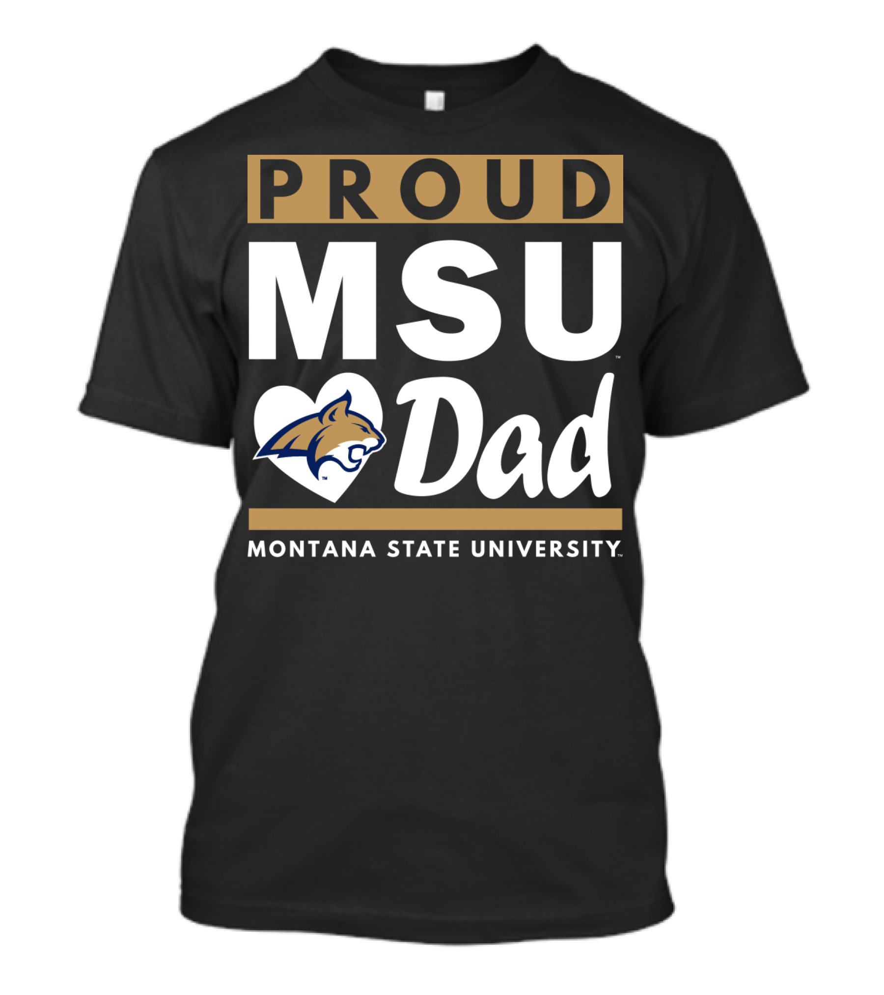 Proud MSU Dad Montana State University Bobcats T-Shirt