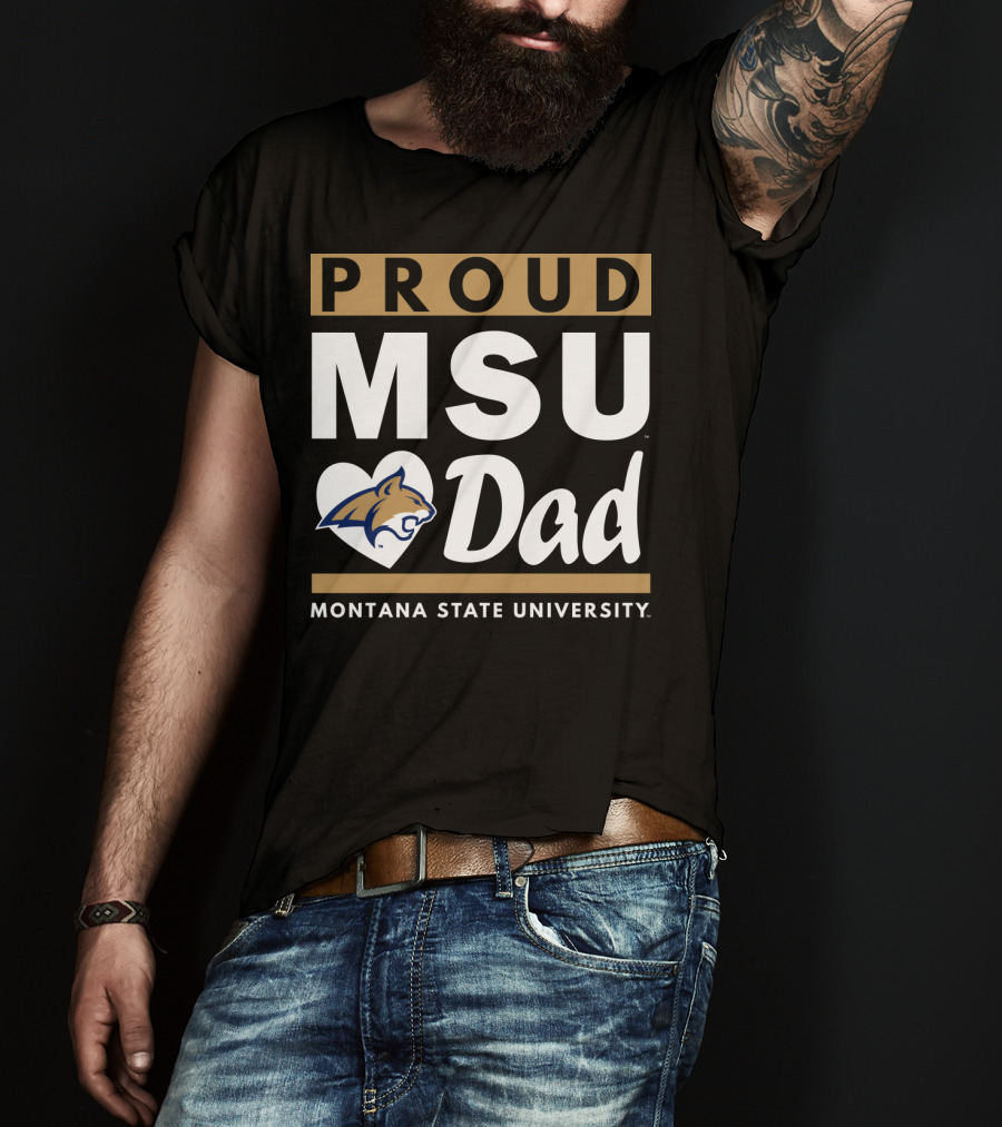 Proud MSU Dad Montana State University Bobcats T-Shirt