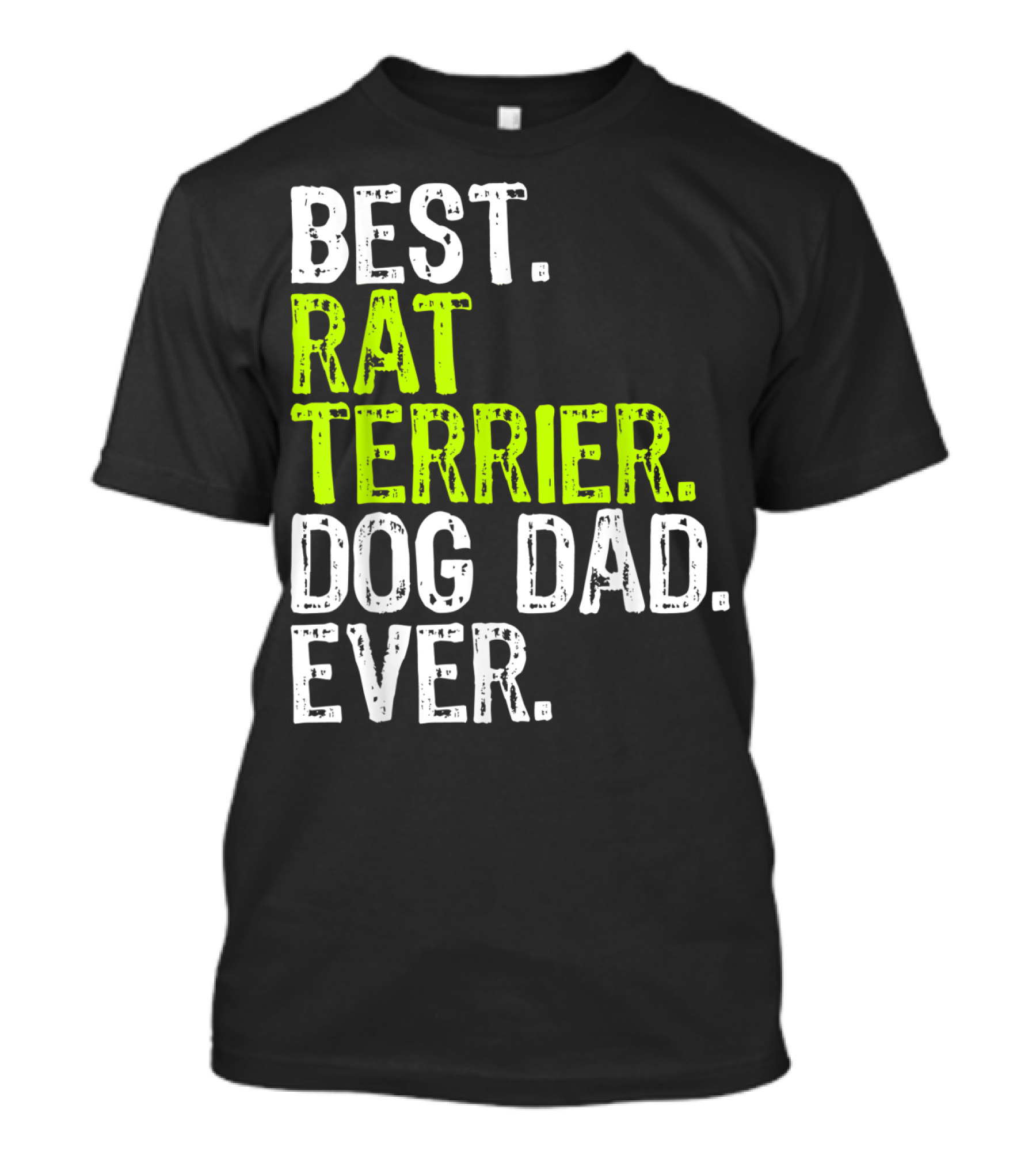 Best Rat Terrier Dog Dad Ever T-Shirt