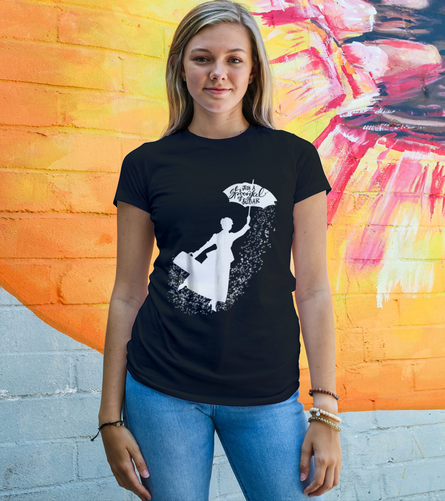 Just A Spoonful Of Sugar Magical Flying Nanny T-Shirt
