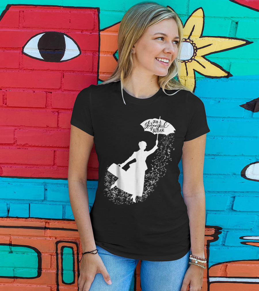 Just A Spoonful Of Sugar Magical Flying Nanny T-Shirt