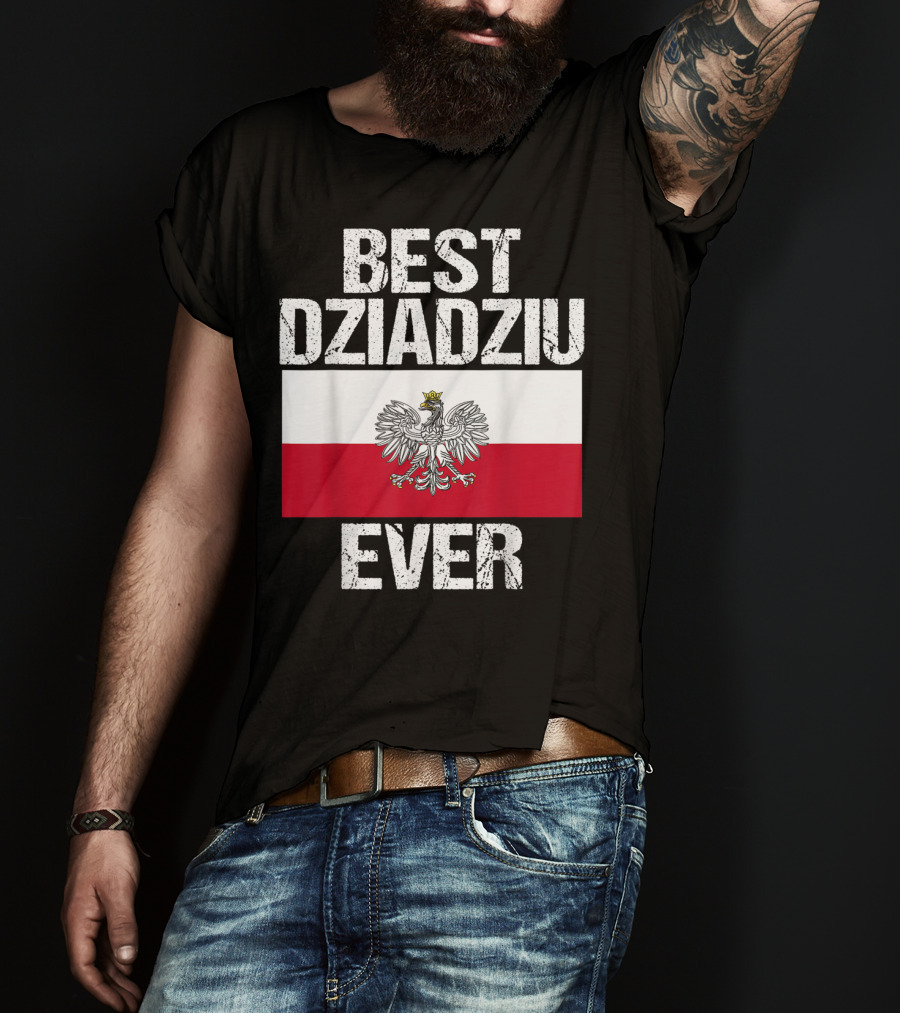 Best Dziadziu Ever Polish Flag With Eagle Emblem T-Shirt