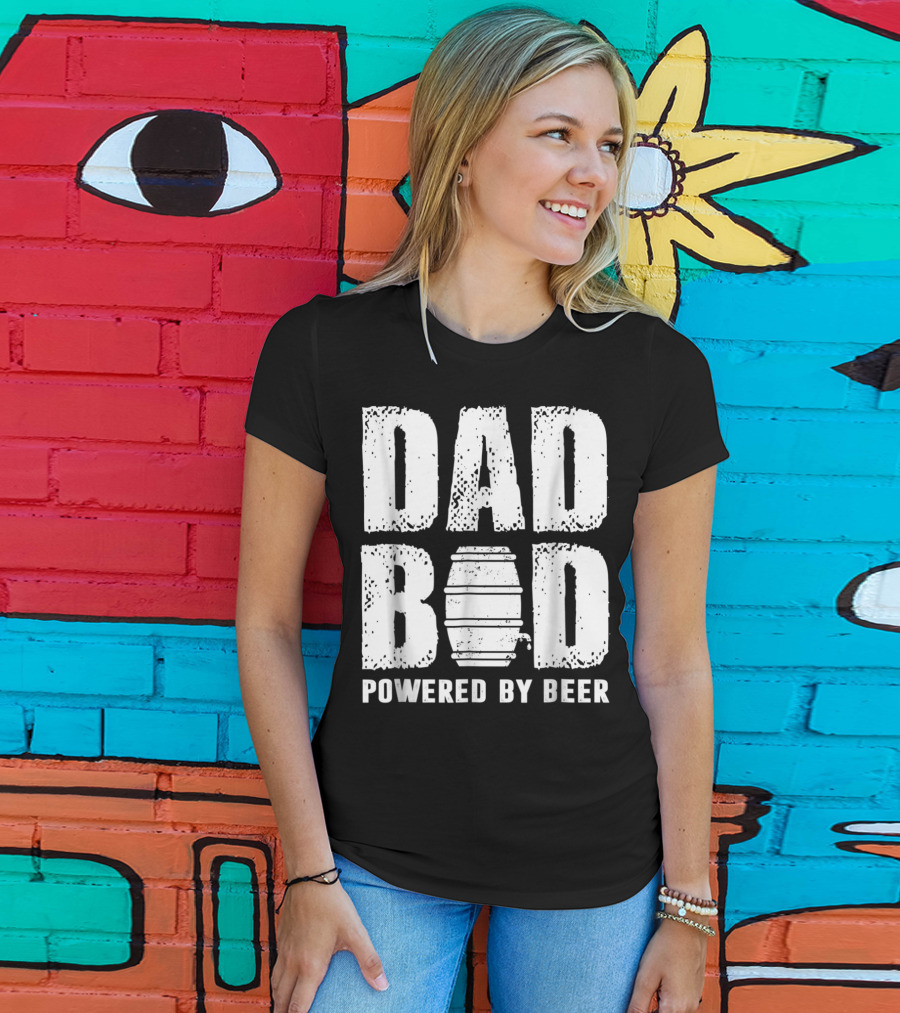 Dad Bod Powered By Beer Fun With Keg T-Shirt
