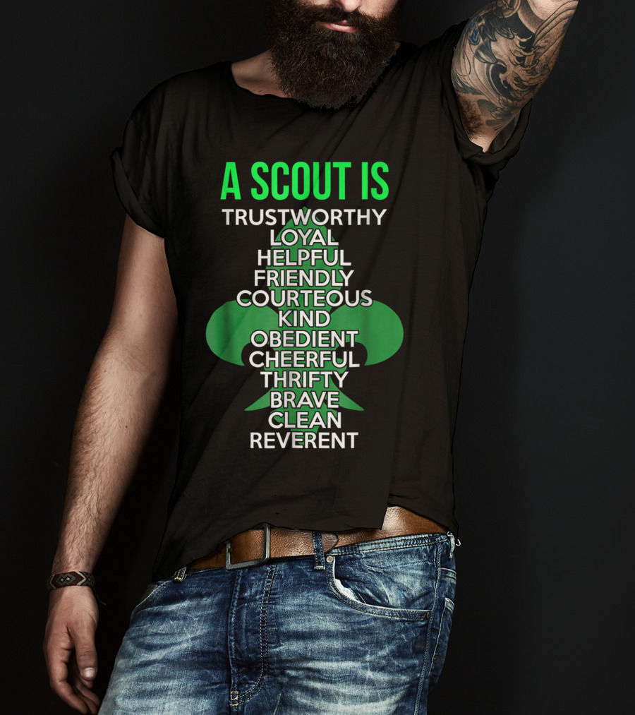 A Scout Is Trustworthy Loyal Helpful Friendly Courteous Kind Obedient Cheerful Thrifty Brave Clean Reverent T-Shirt
