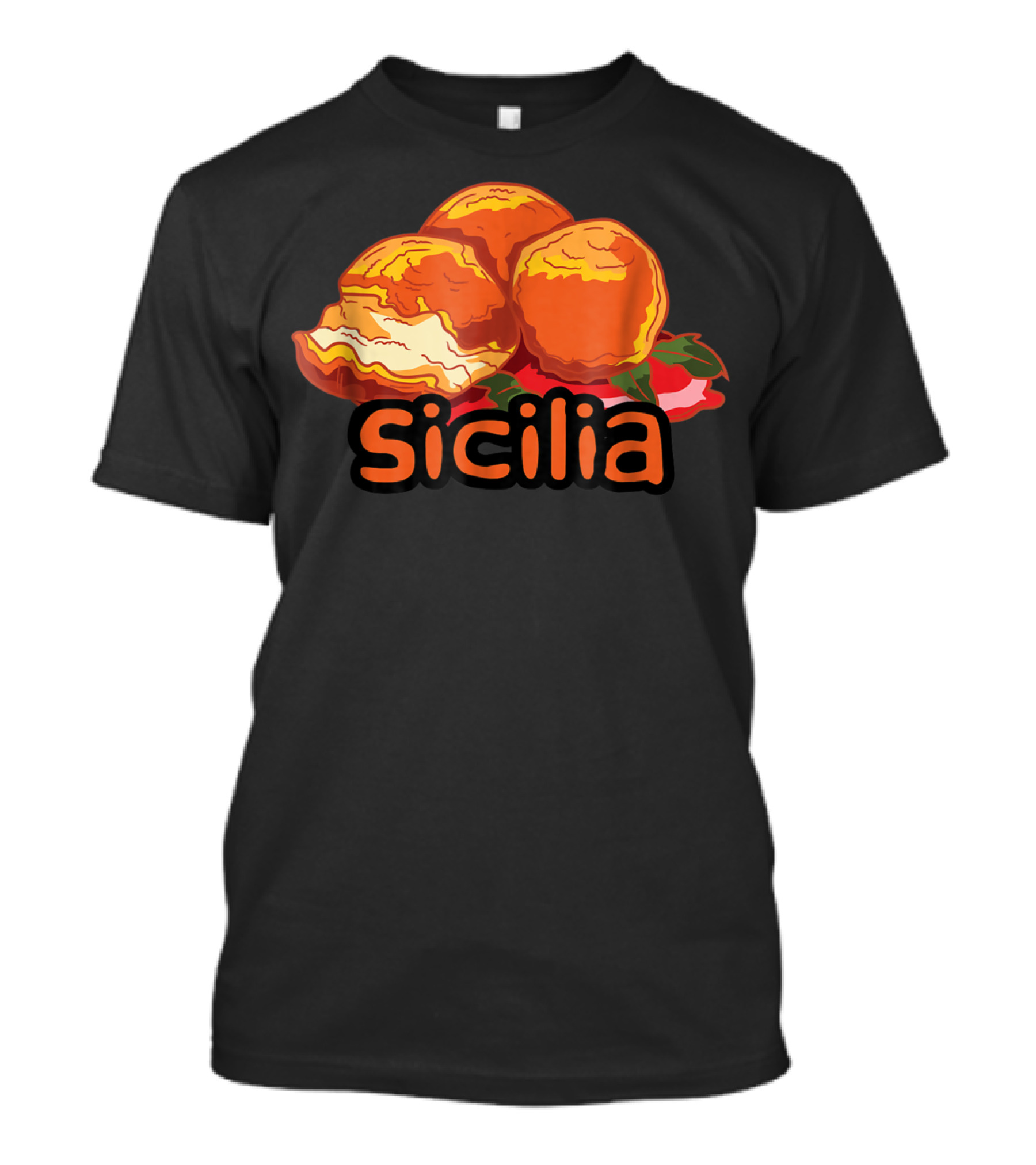 Sicilia Arancini Rice Balls Sicily T-Shirt