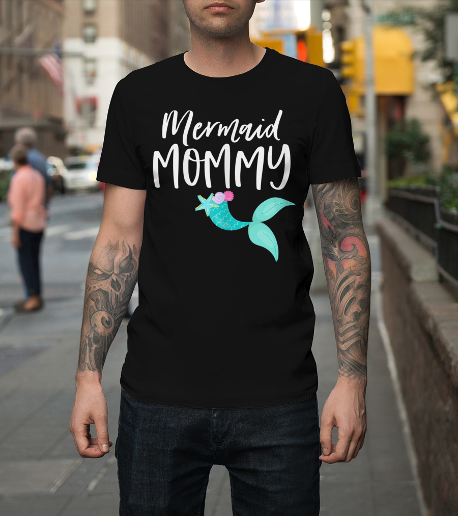 Mermaid Mommy Birthday Party Outfit Mom Dad Mama Girl MER T-Shirt