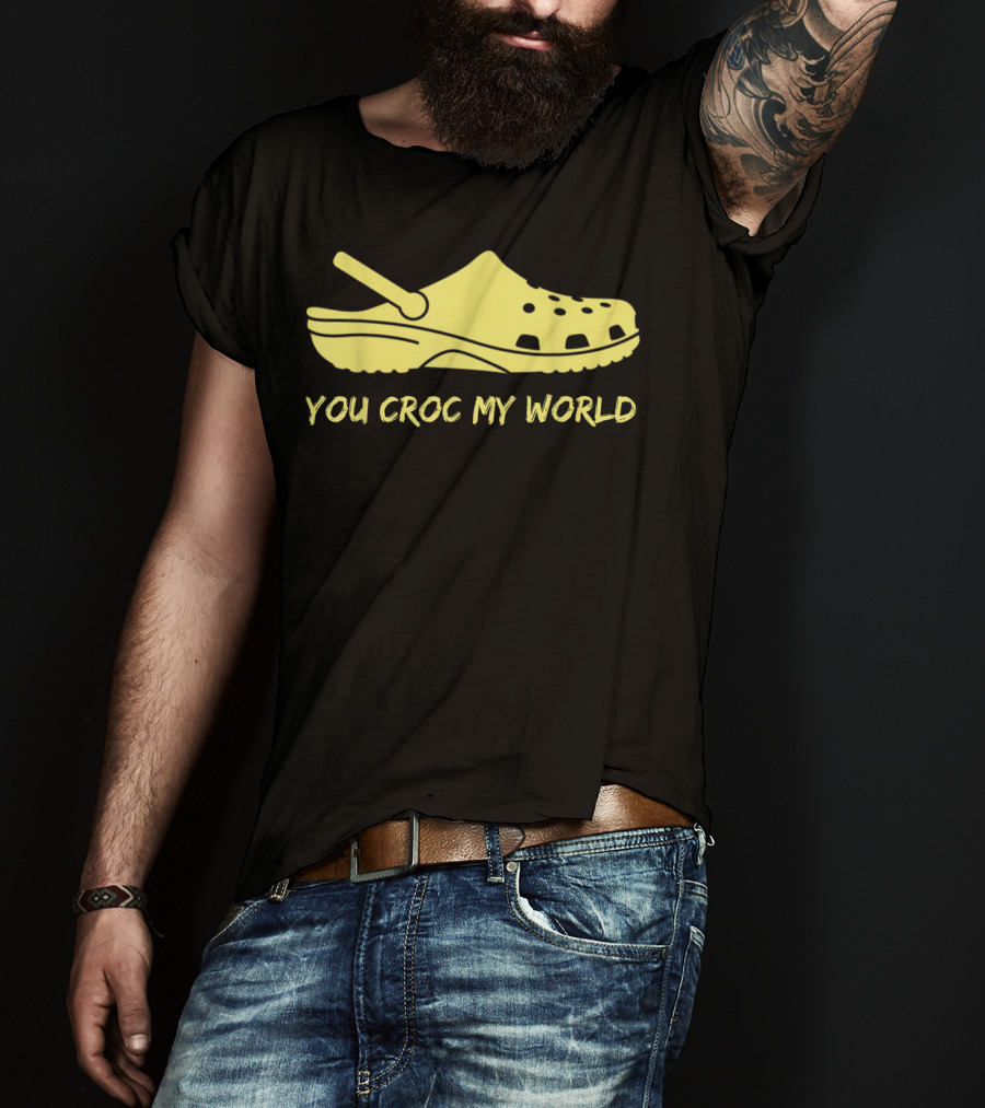 You Croc My World Yellow Crocs Iconic Footwear Playful T-Shirt