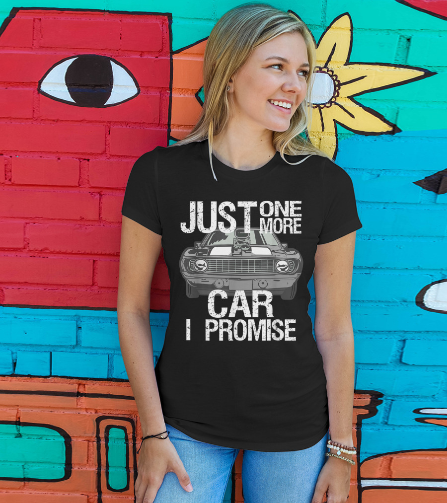 Just One More Car I Promise Classic Muscle Car T-Shirt