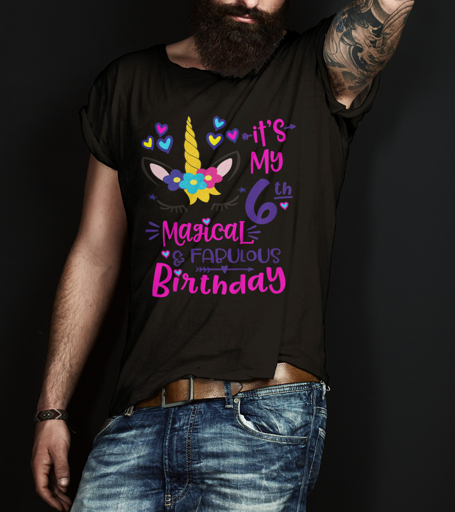 It's My 6th Magical Fabulous Birthday Unicorn Hearts T-Shirt