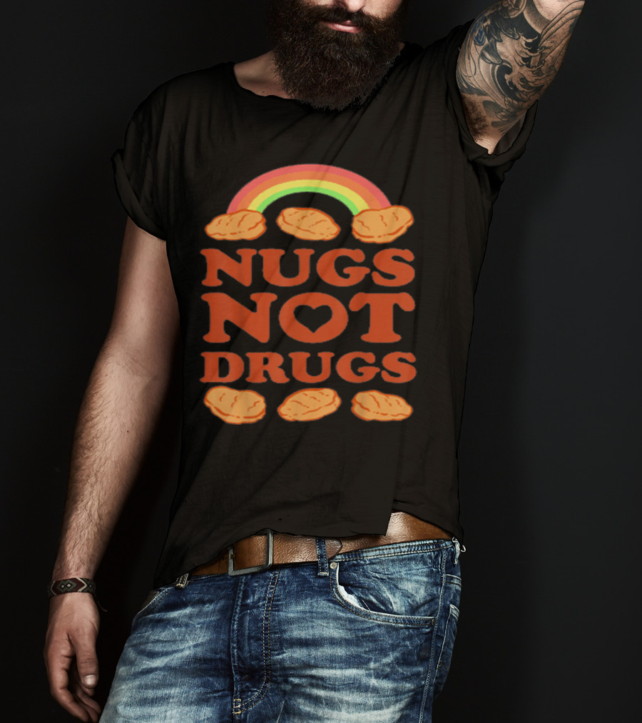 Nugs Not Drugs Funny Chicken Nugget Rainbow T-Shirt