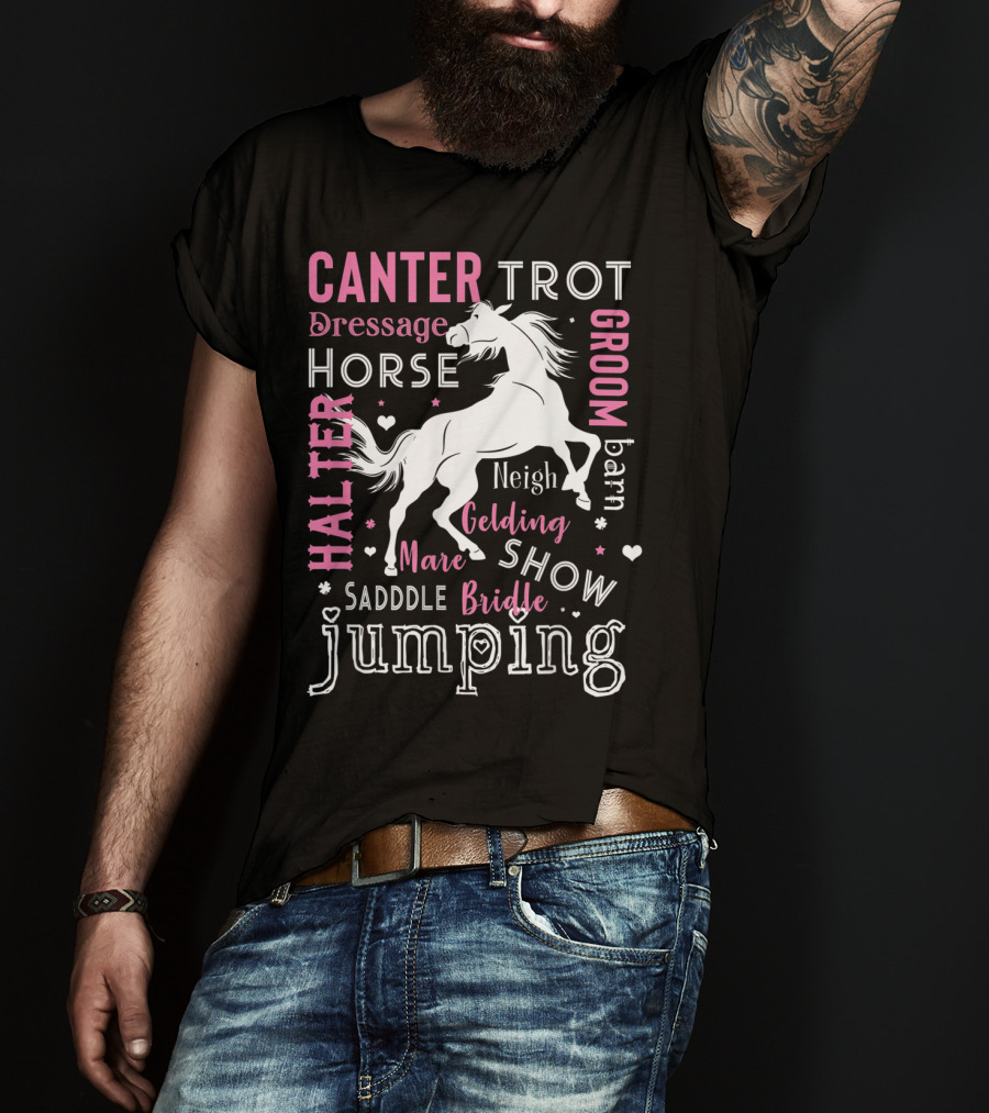 Horse Girl Canter Trot Jumping Neigh Saddle Show Equestrian Mare Dressage T-Shirt