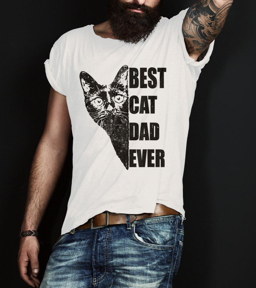 Best Cat Dad Ever T-Shirt