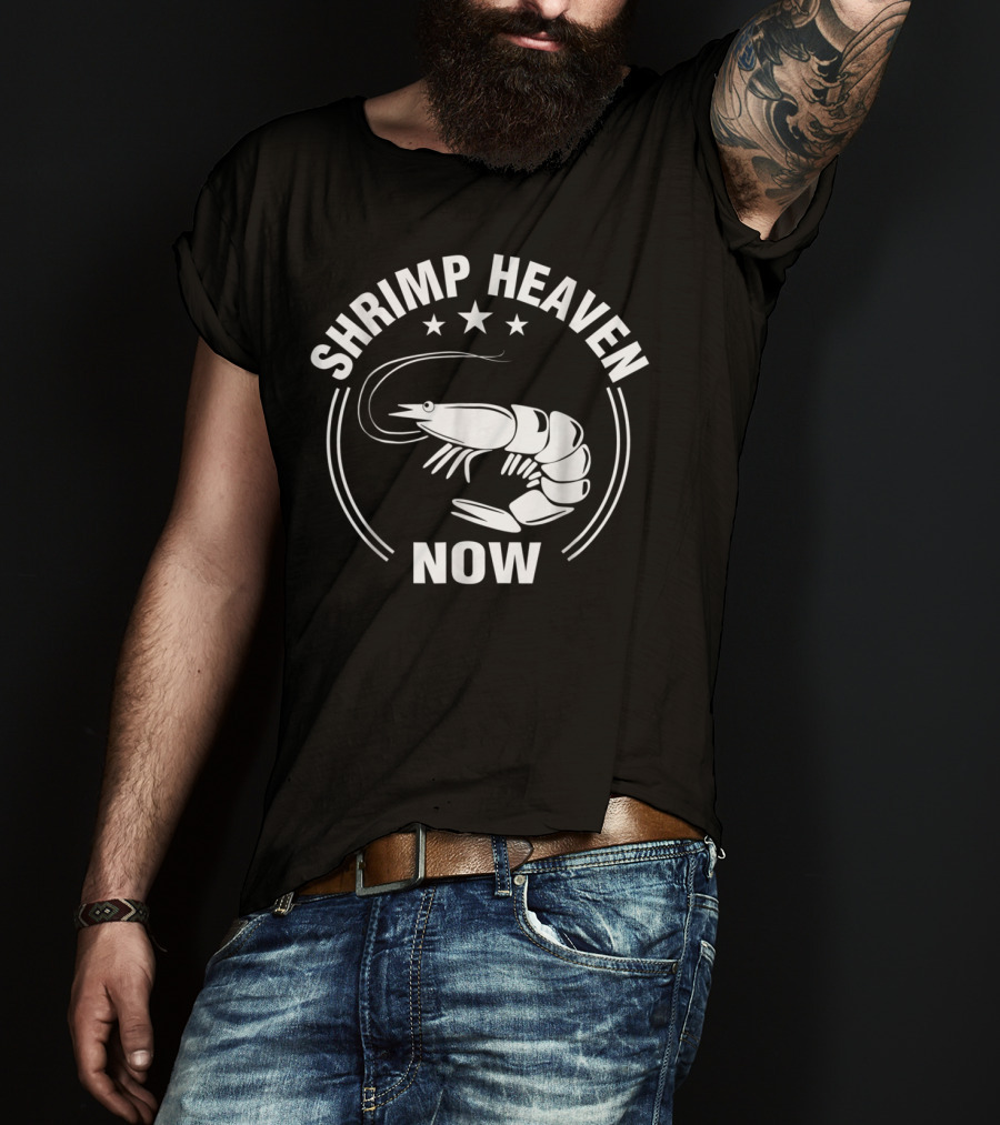Shrimp Heaven Now Funny And Me Stars Iconic Image T-Shirt