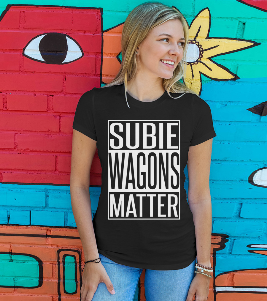 Subie Wagons Matter For Wagon Fans T-Shirt