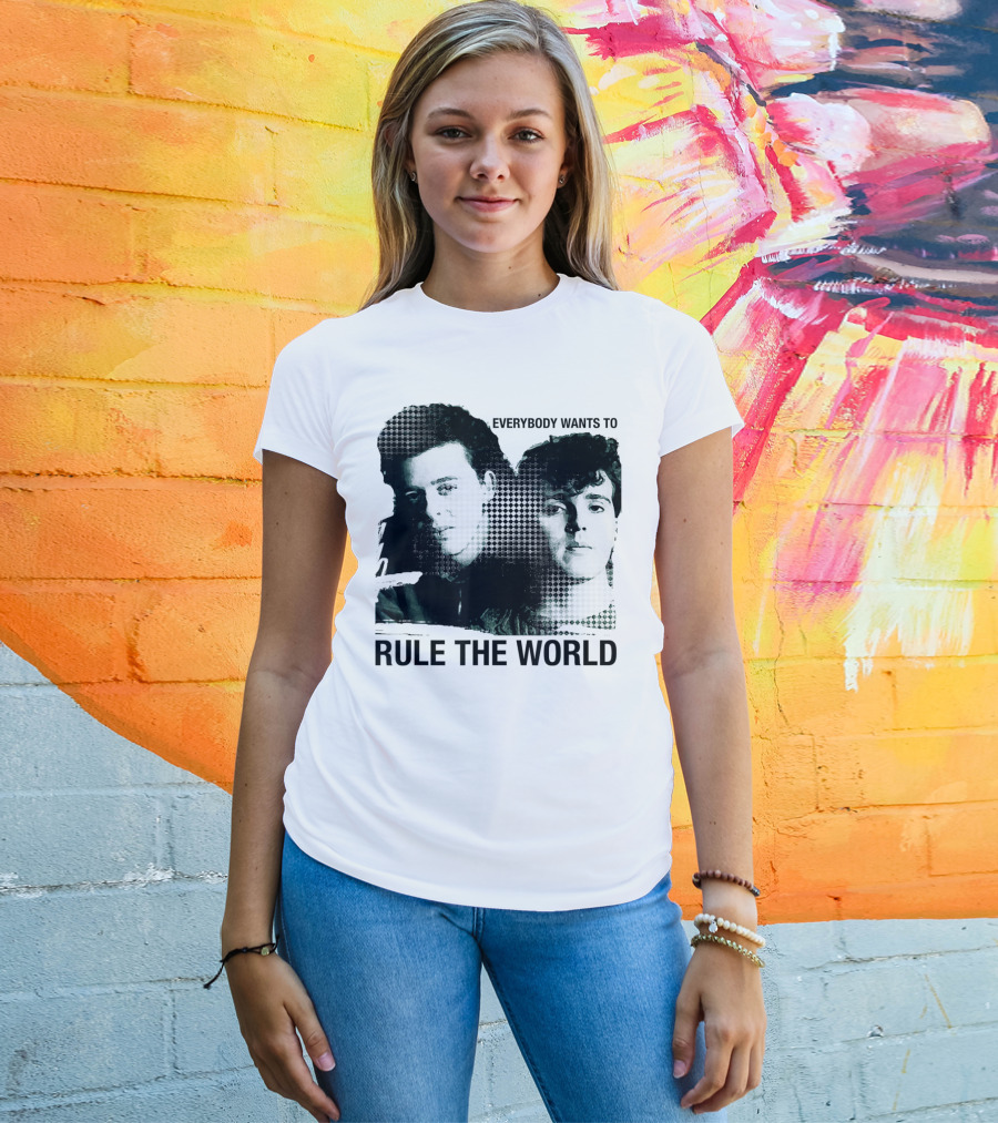 Everybody Wants To Rule The World Tears For Fears T-Shirt
